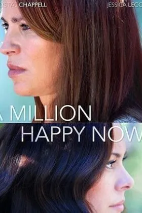 A Million Happy Nows